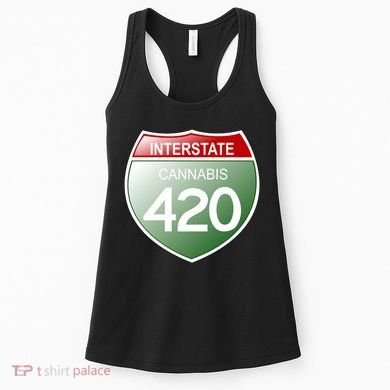 Funny Interstate 420 in the state of Cannabis Marijuana Weed Women's Tank Top