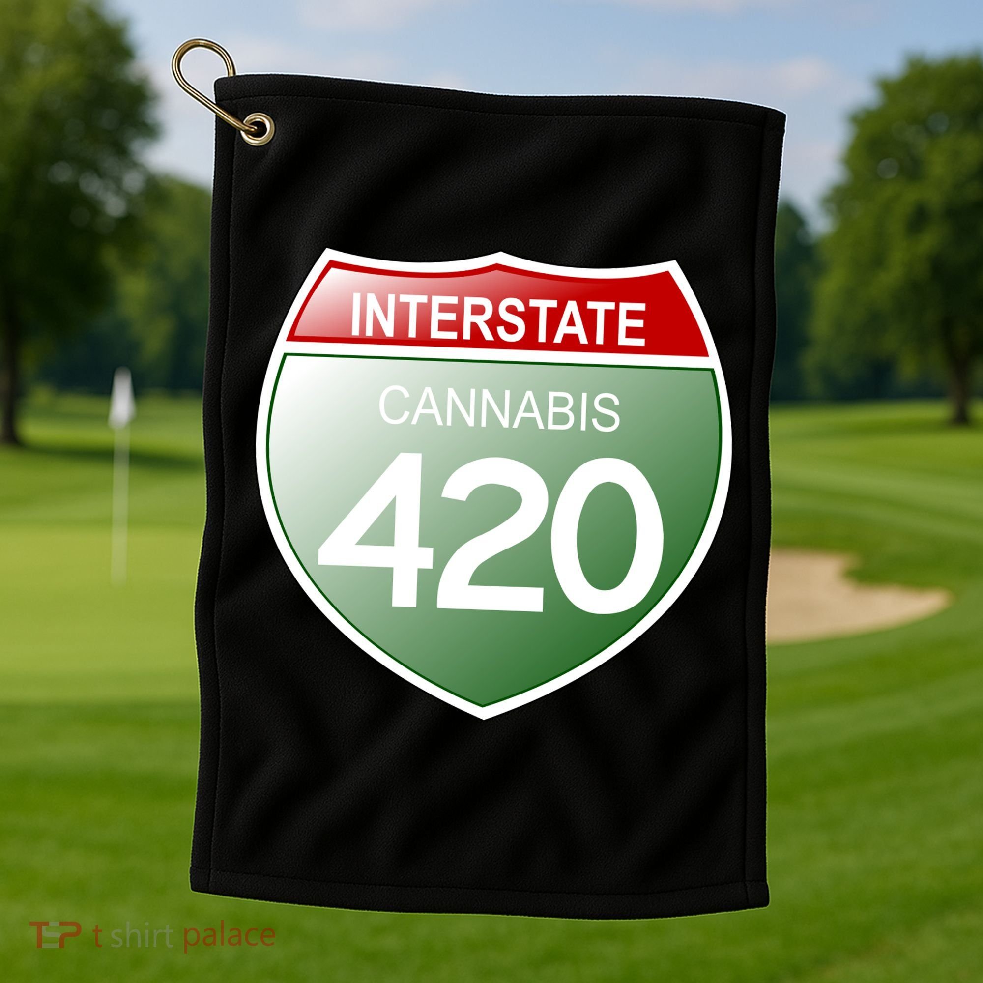 Funny Interstate 420 in the state of Cannabis Marijuana Weed Golf Towel