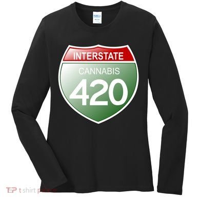Funny Interstate 420 in the state of Cannabis Marijuana Weed Women's Long Sleeve Shirt