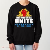Funny Introverts Unite Separately In Your Homes Women's Sweatshirt thumb 0