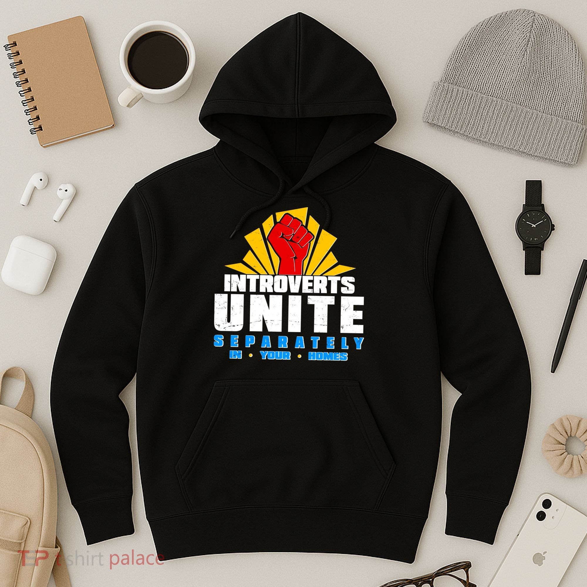 Funny Introverts Unite Separately In Your Homes Hoodie