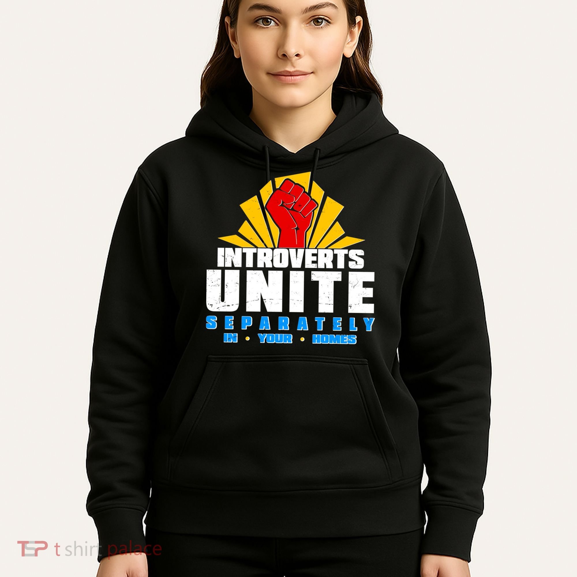 Funny Introverts Unite Separately In Your Homes Hoodie