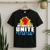 Funny Introverts Unite Separately In Your Homes T-Shirt thumb 2