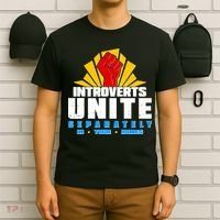 Funny Introverts Unite Separately In Your Homes T-Shirt thumb 6