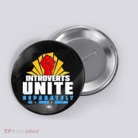 Funny Introverts Unite Separately In Your Homes Button thumb 0
