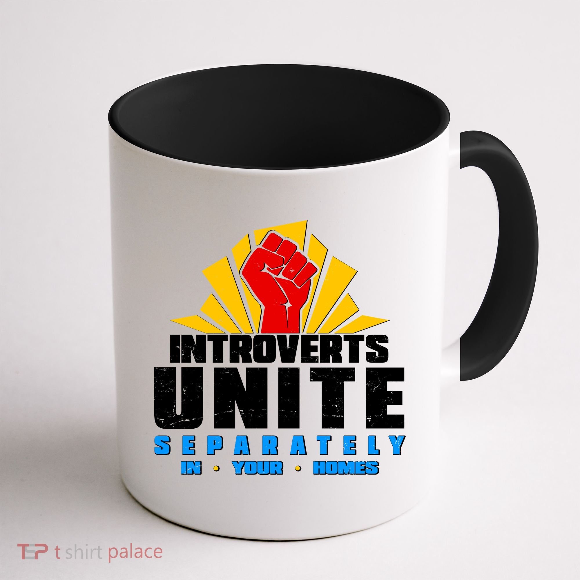 Funny Introverts Unite Separately In Your Homes Coffee Mug