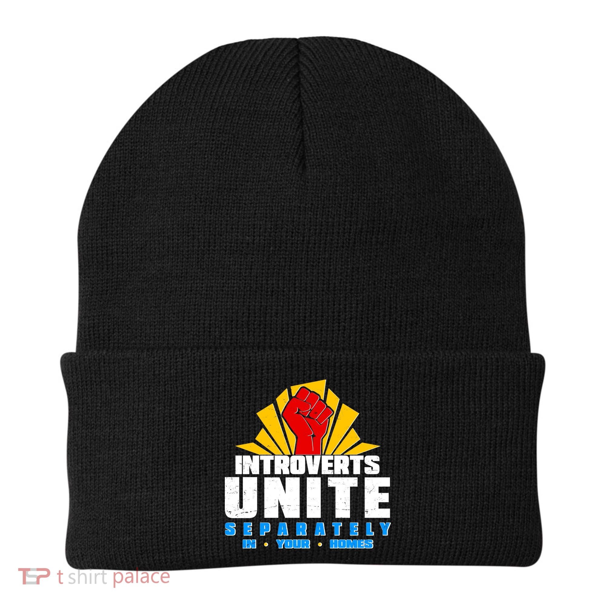 Funny Introverts Unite Separately In Your Homes Beanie