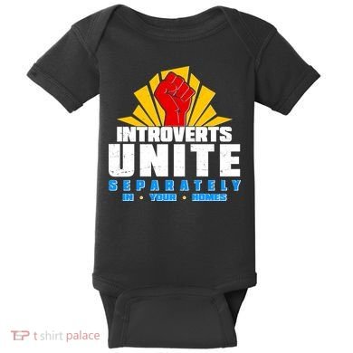 Funny Introverts Unite Separately In Your Homes Baby Bodysuit