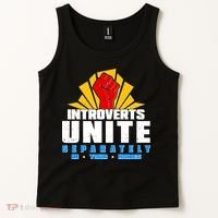 Funny Introverts Unite Separately In Your Homes Tank Top thumb 2