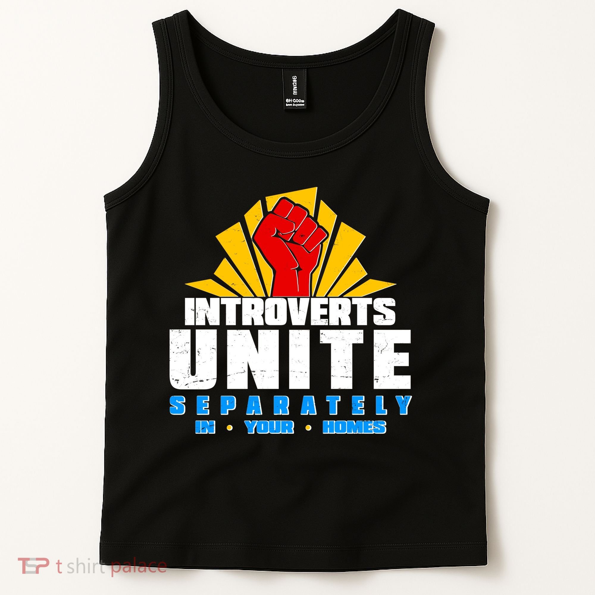 Funny Introverts Unite Separately In Your Homes Tank Top