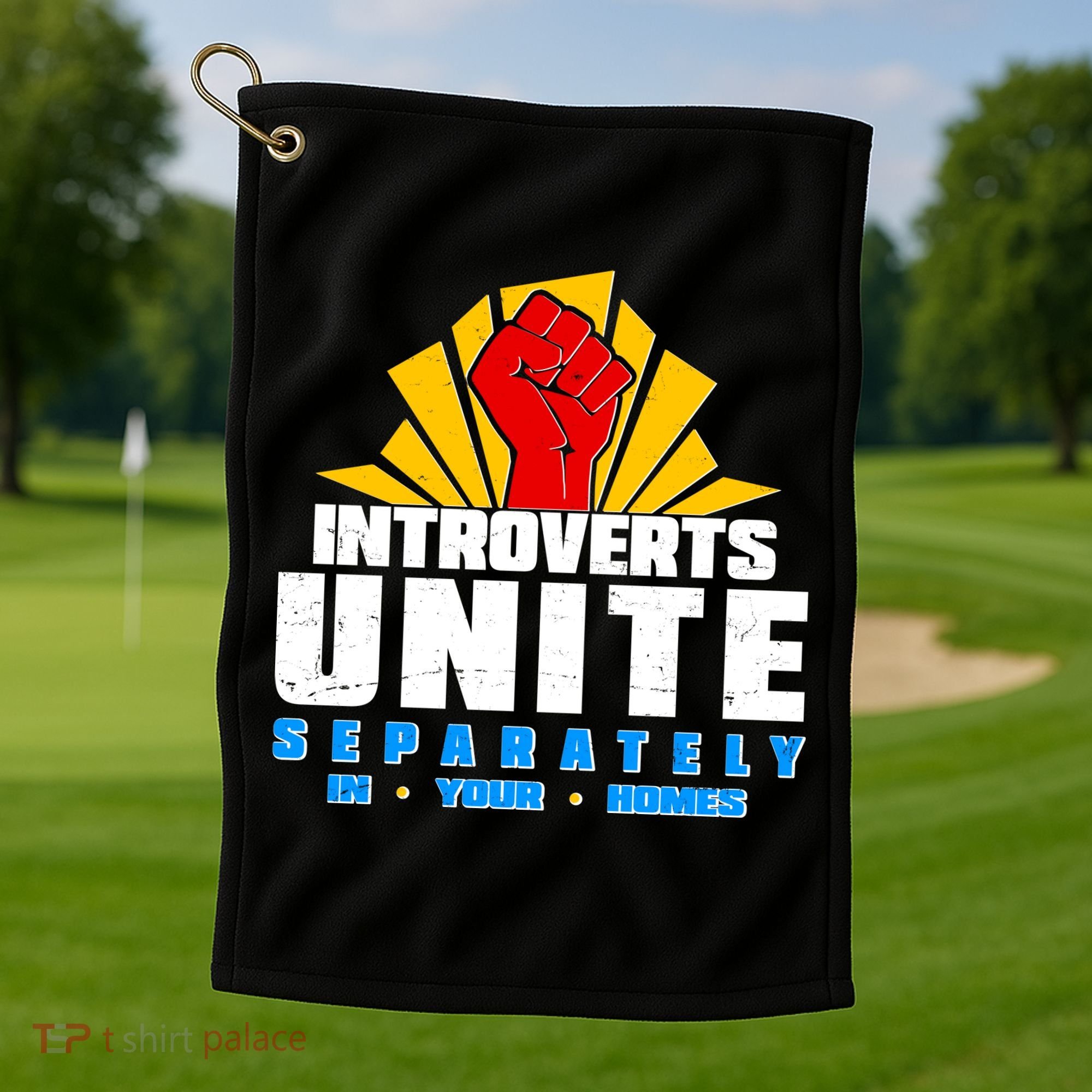 Funny Introverts Unite Separately In Your Homes Golf Towel