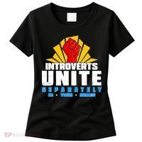 Funny Introverts Unite Separately In Your Homes Women's T-Shirt thumb 0