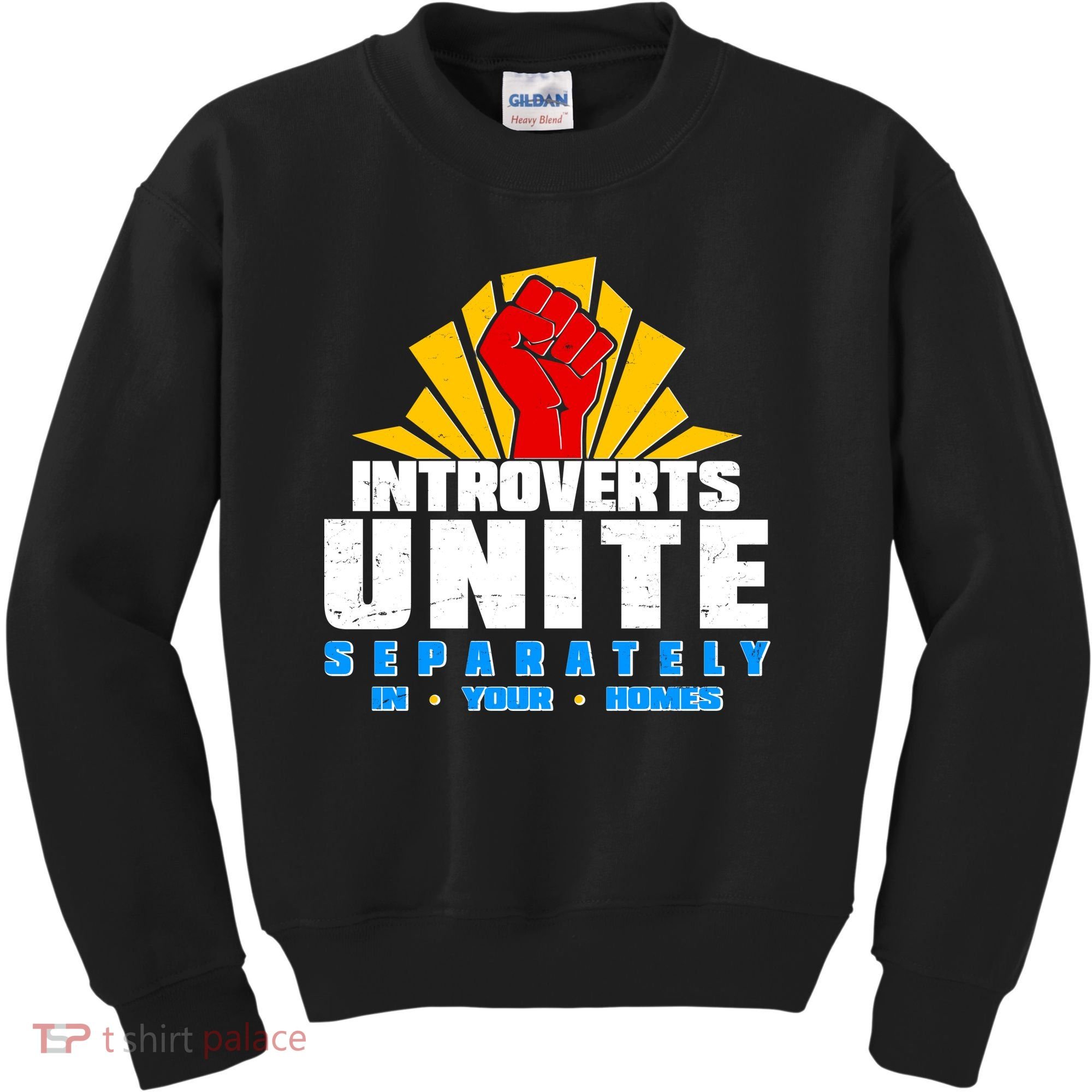Funny Introverts Unite Separately In Your Homes Kids Sweatshirt