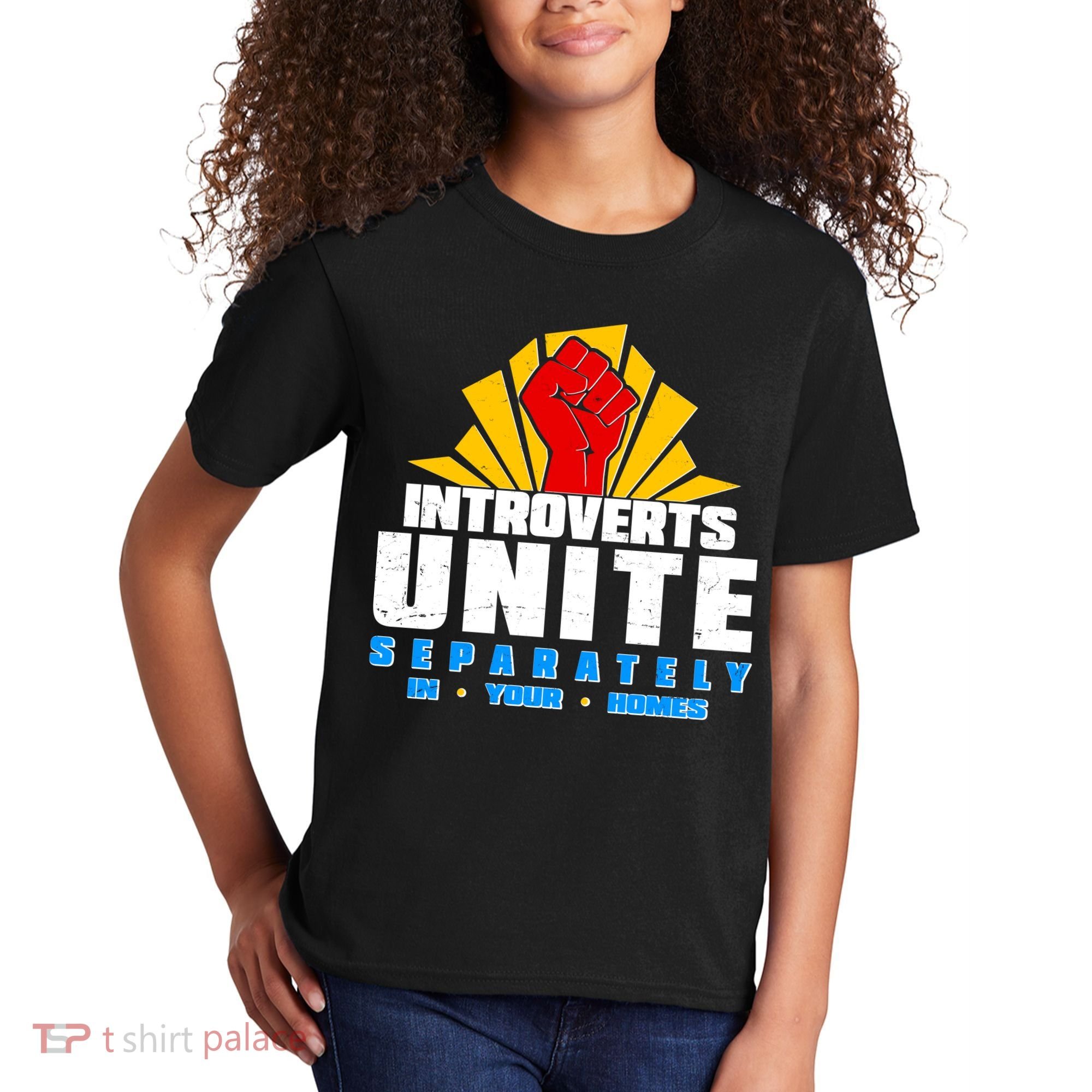 Funny Introverts Unite Separately In Your Homes Kids T-Shirt
