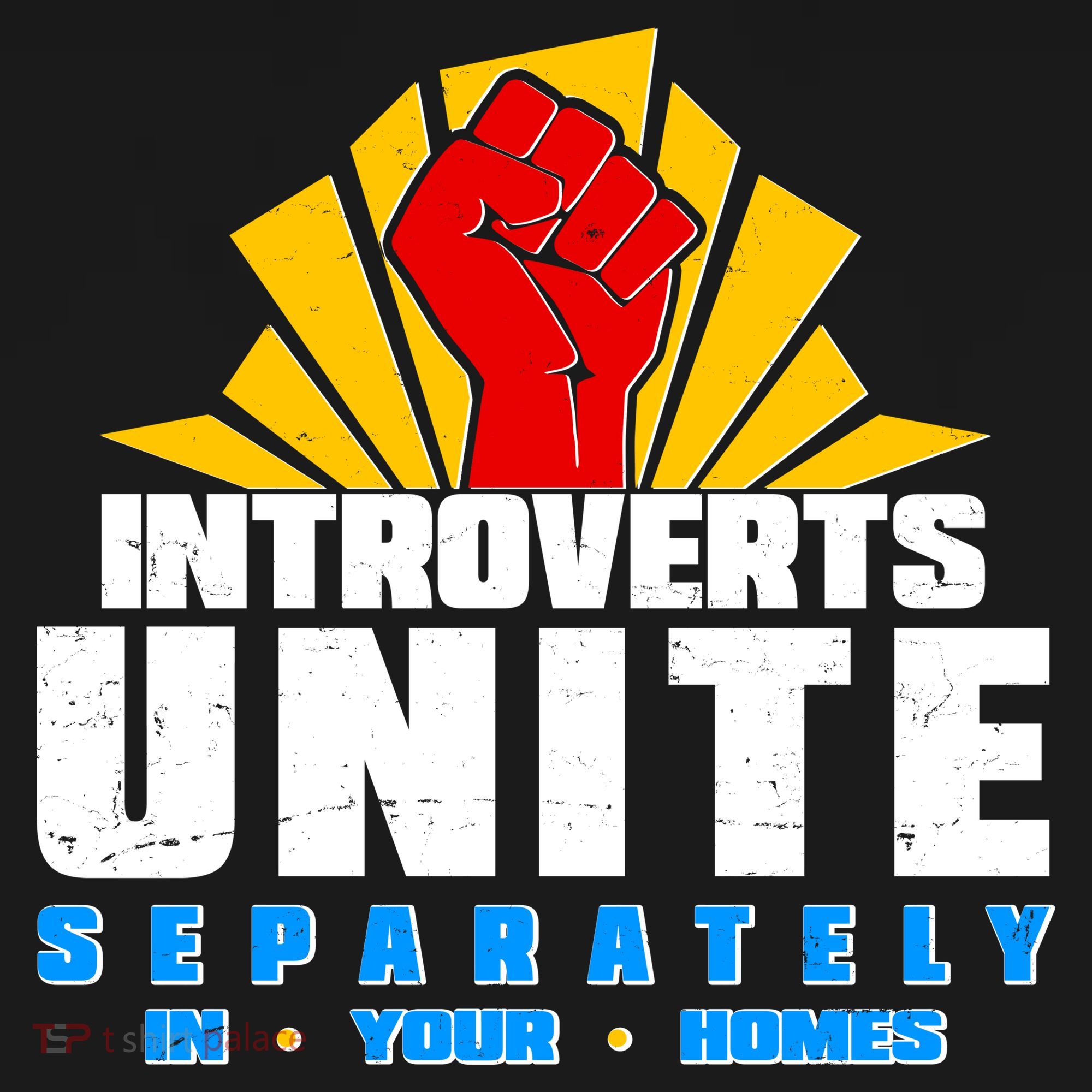 Funny Introverts Unite Separately In Your Homes Kids T-Shirt