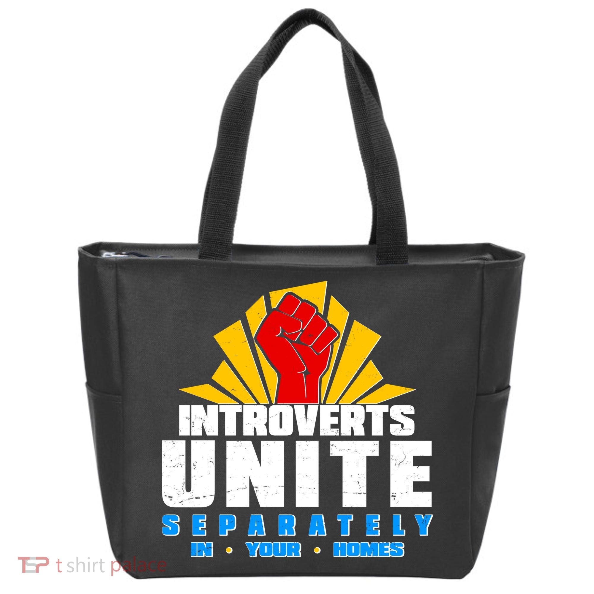 Funny Introverts Unite Separately In Your Homes Tote Bag