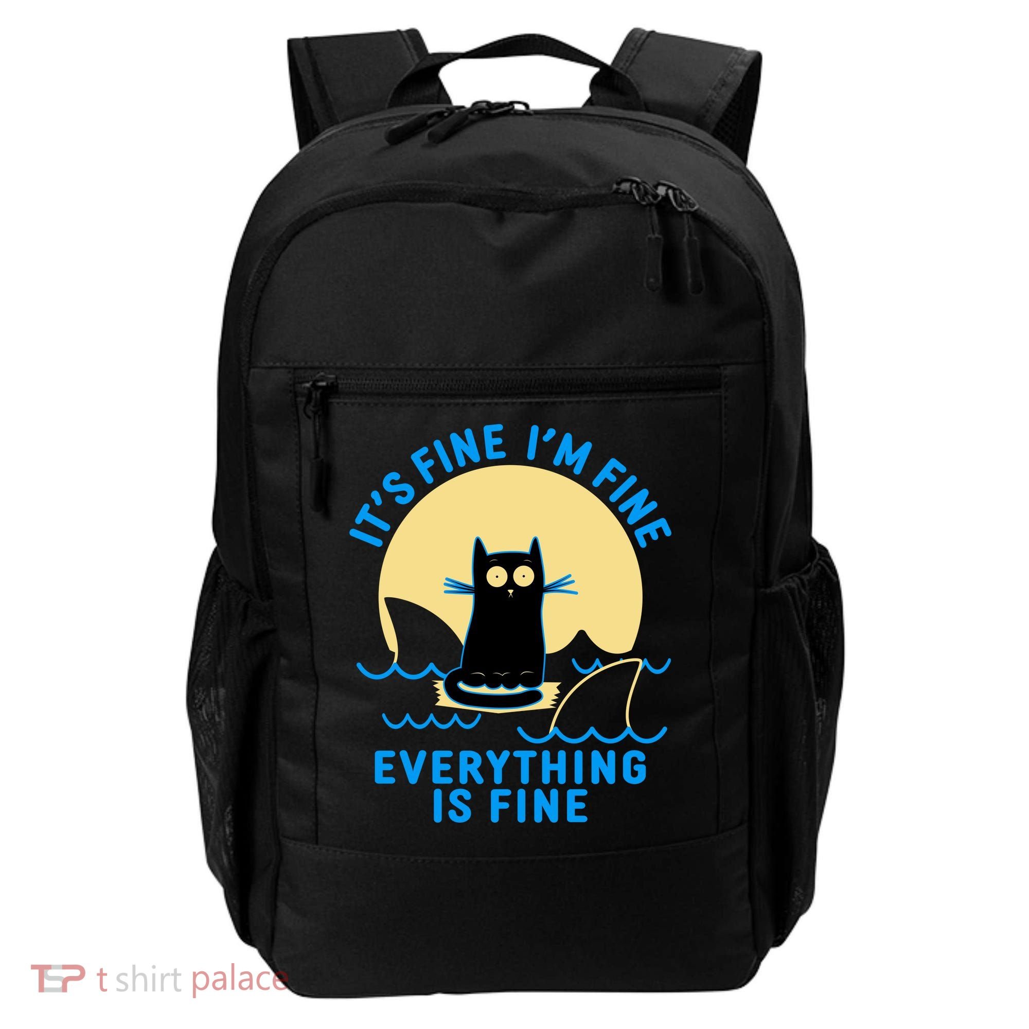 Funny It's Fine I'm Fine Everything Is Fine Shark Cat Backpack
