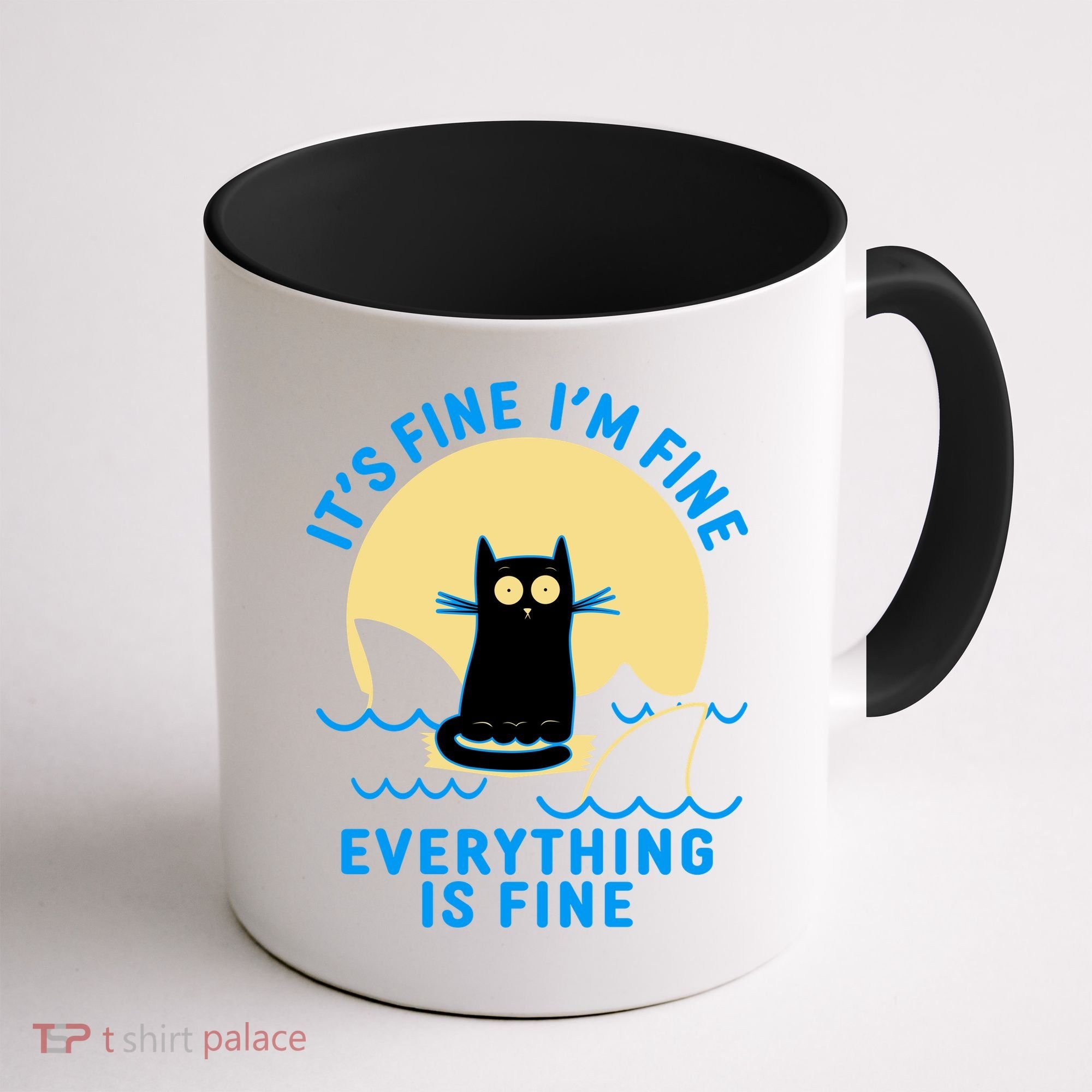 Funny It's Fine I'm Fine Everything Is Fine Shark Cat Coffee Mug