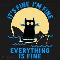 Funny It's Fine I'm Fine Everything Is Fine Shark Cat Polo thumb 3