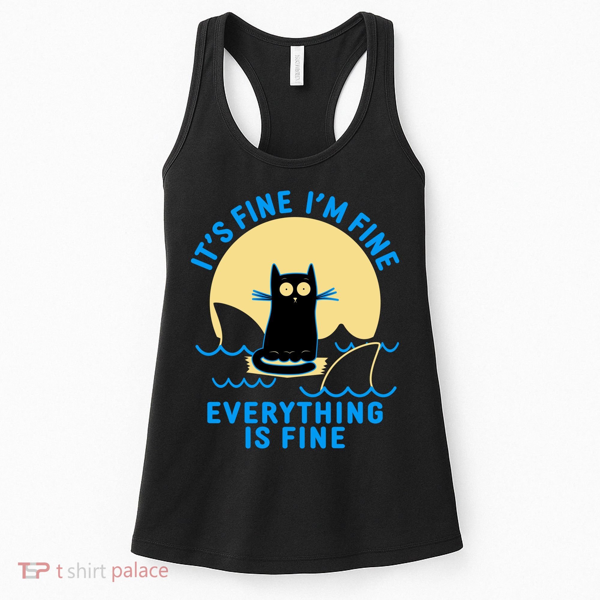 Funny It's Fine I'm Fine Everything Is Fine Shark Cat Women's Tank Top