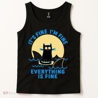 Funny It's Fine I'm Fine Everything Is Fine Shark Cat Tank Top thumb 2