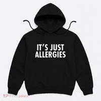 Funny It's Just Allergies Pandemic Hoodie thumb 0