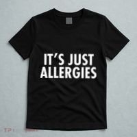 Funny It's Just Allergies Pandemic T-Shirt thumb 5