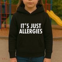 Funny It's Just Allergies Pandemic Kids Hoodie thumb 3