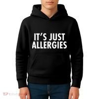 Funny It's Just Allergies Pandemic Kids Hoodie thumb 4