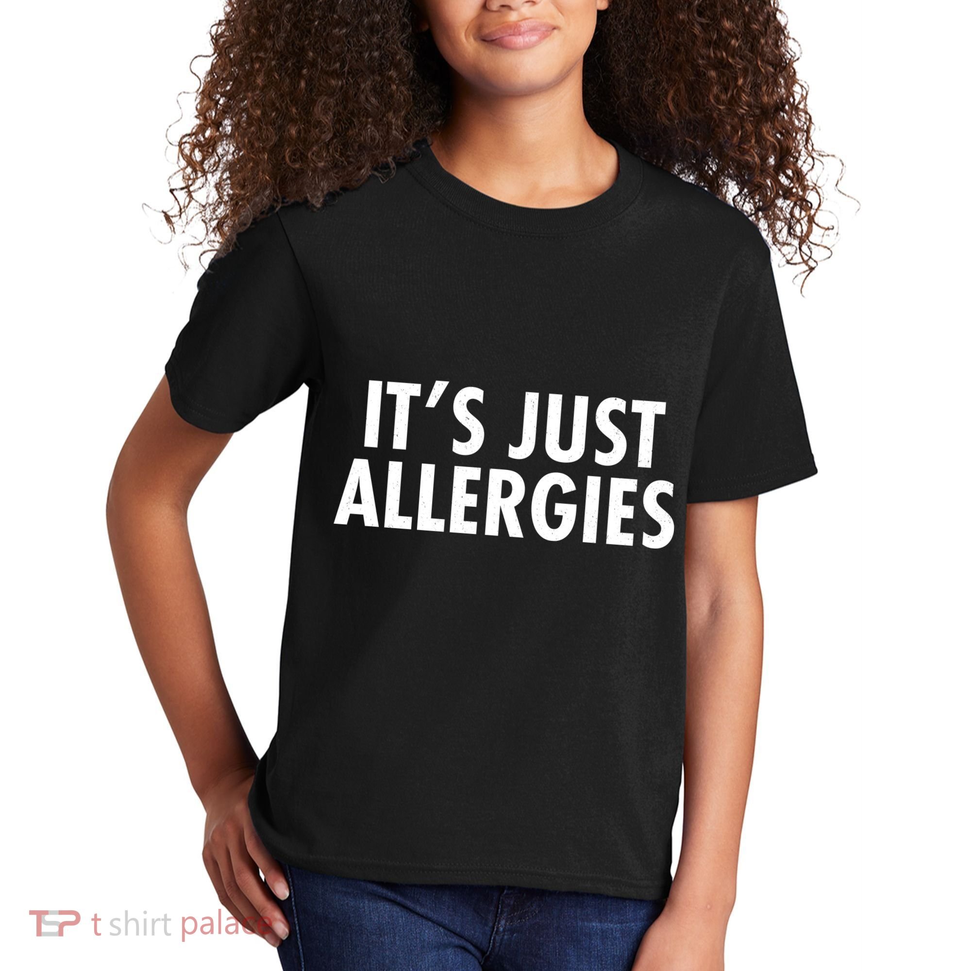 Funny It's Just Allergies Pandemic Kids T-Shirt