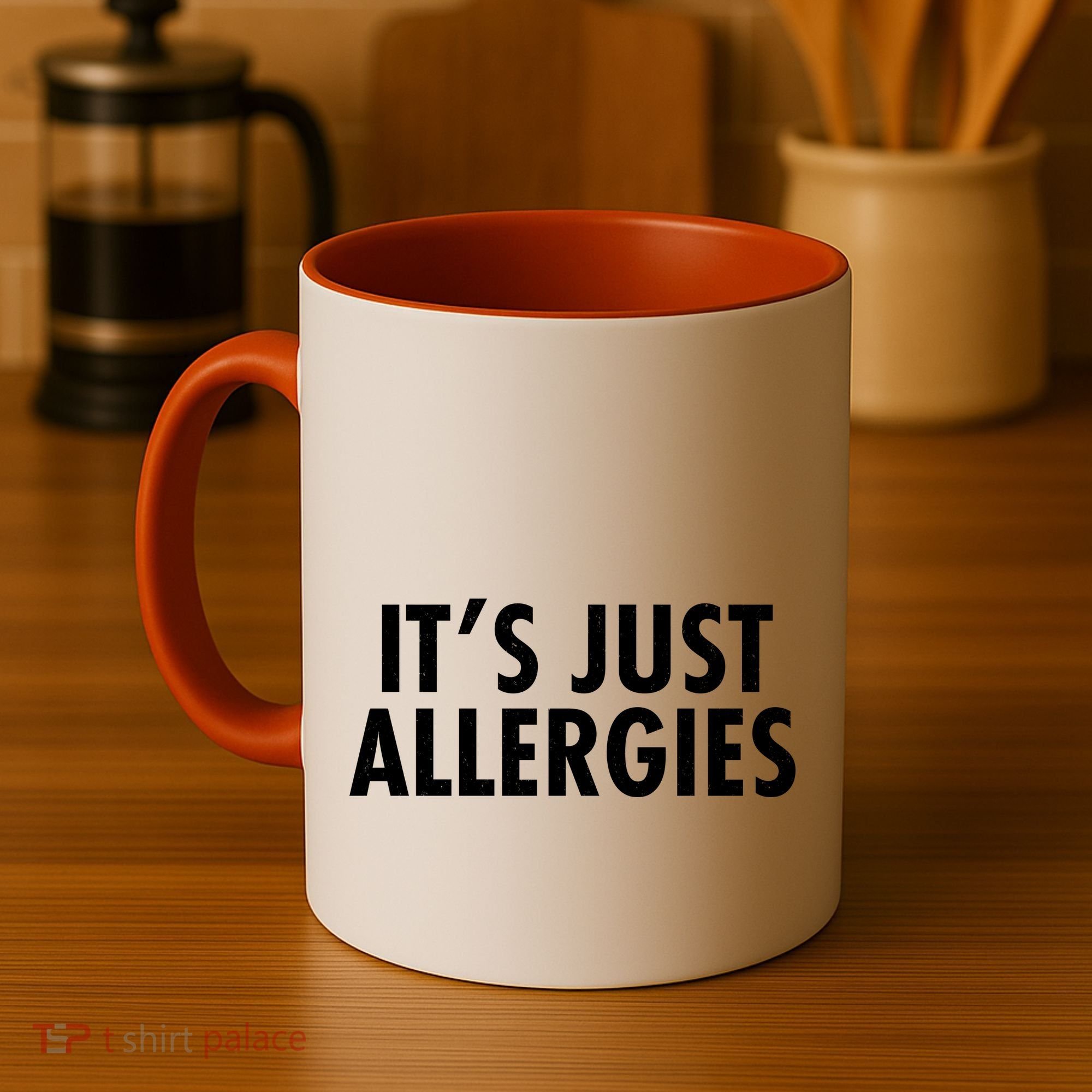 Funny It's Just Allergies Pandemic Coffee Mug