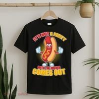 Funny It's Not A Party Until The Wiener Comes Out T-Shirt thumb 2