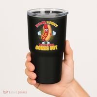 Funny It's Not A Party Until The Wiener Comes Out Tumbler thumb 2