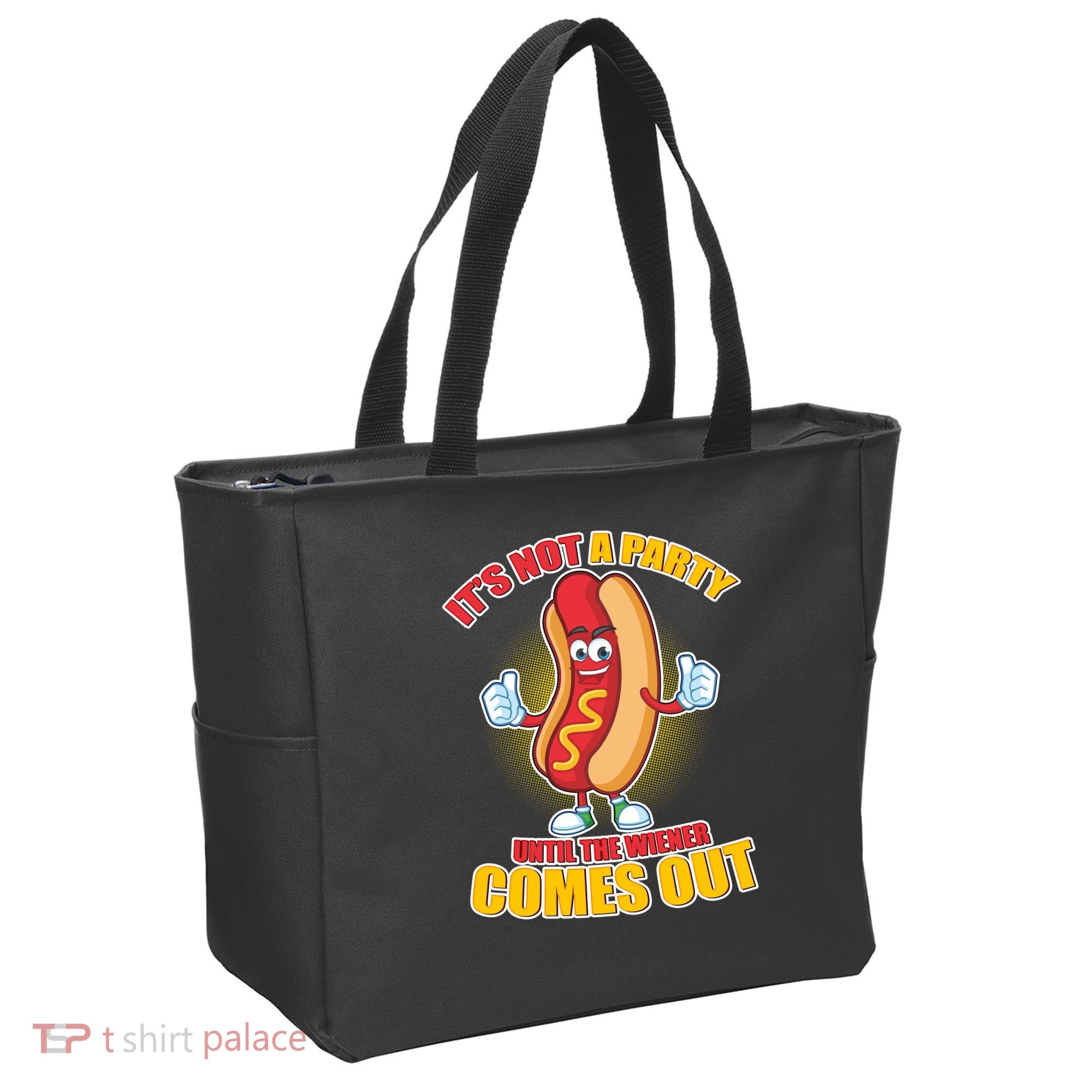 Funny It's Not A Party Until The Wiener Comes Out Tote Bag