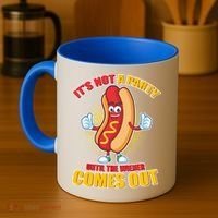 Funny It's Not A Party Until The Wiener Comes Out Coffee Mug thumb 4