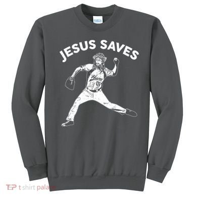 Funny Jesus Saves Baseball Sweatshirt