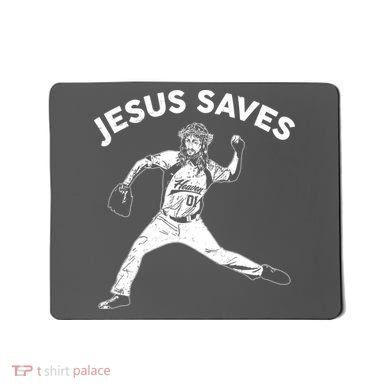 Funny Jesus Saves Baseball Mousepad
