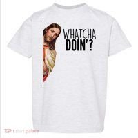 Funny Jesus Whatcha Doin' Toddler T-Shirt thumb 0