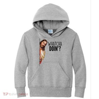 Funny Jesus Whatcha Doin' Kids Hoodie