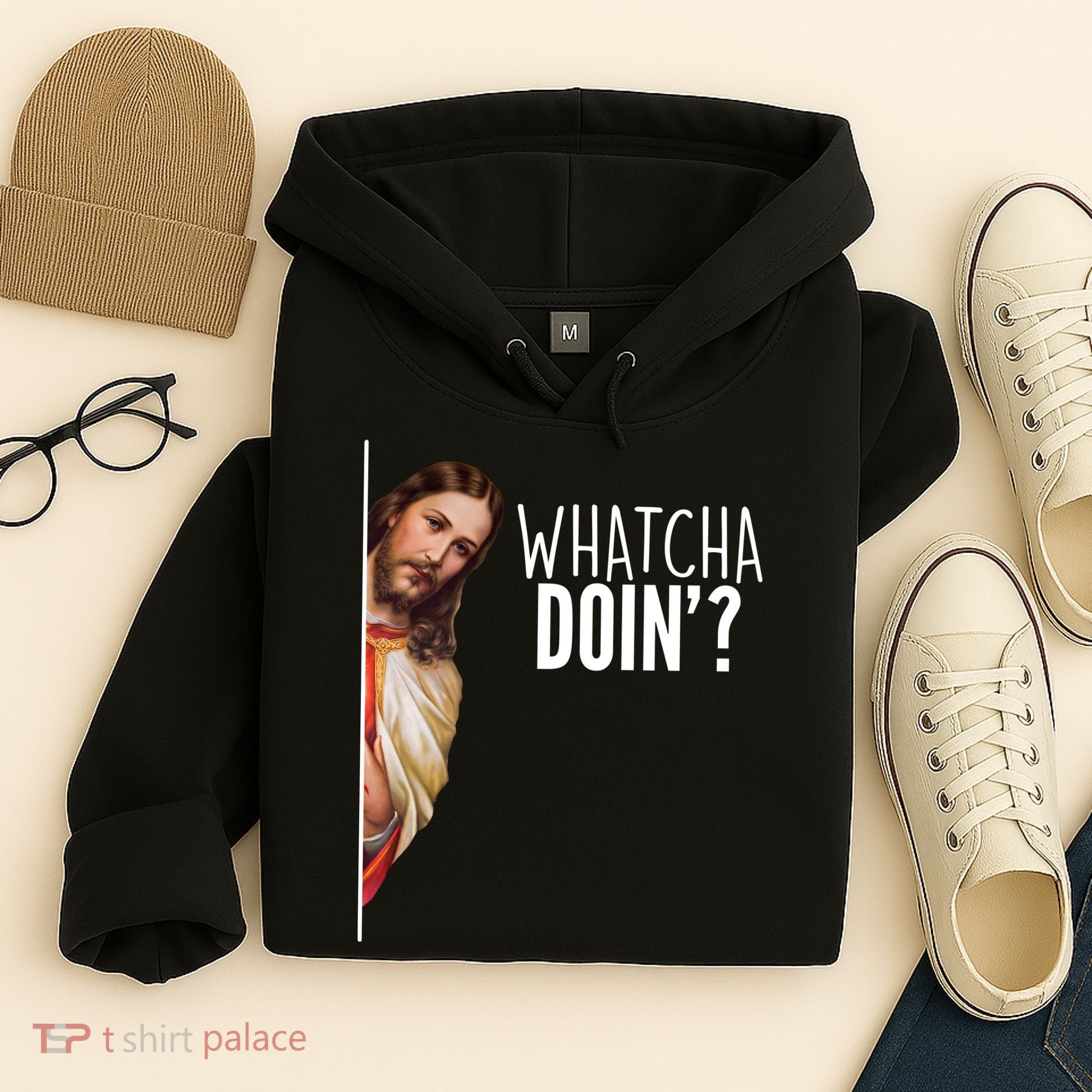 Funny Jesus Whatcha Doin' Hoodie