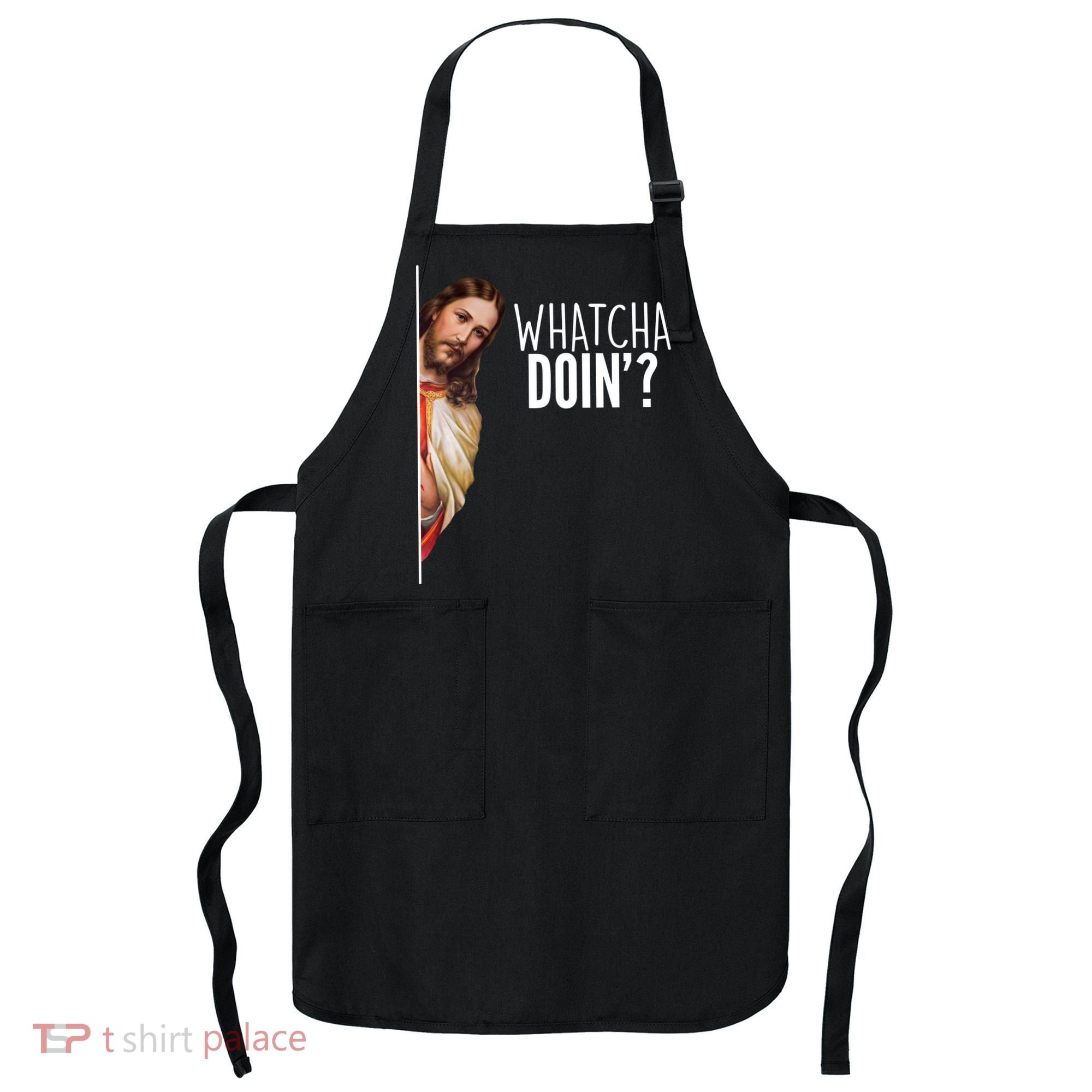 Funny Jesus Whatcha Doin' Apron