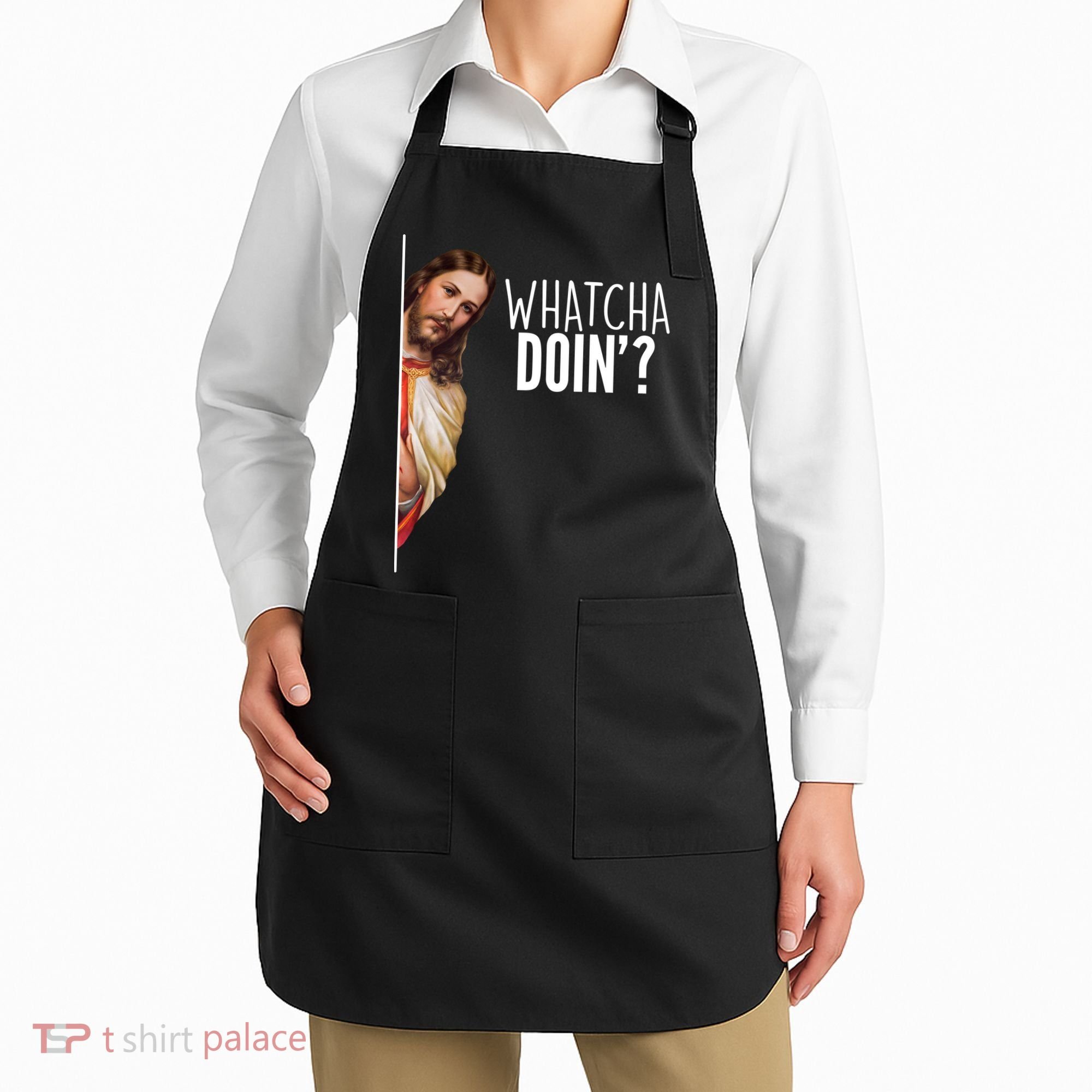 Funny Jesus Whatcha Doin' Apron