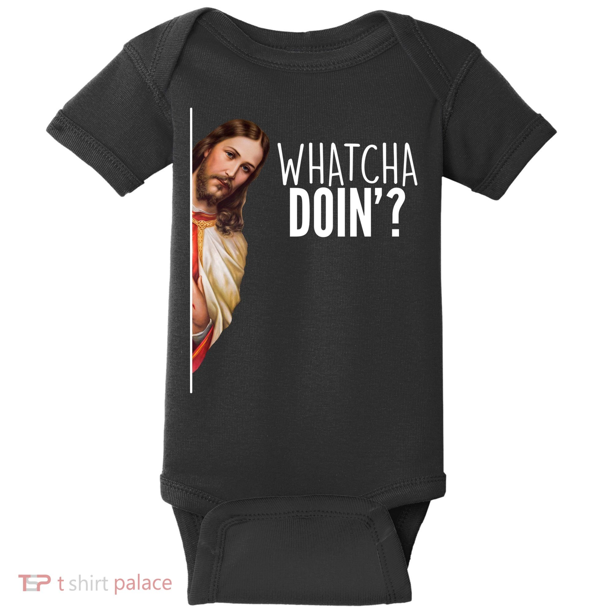 Funny Jesus Whatcha Doin' Baby Bodysuit