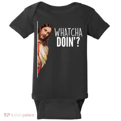 Funny Jesus Whatcha Doin' Baby Bodysuit