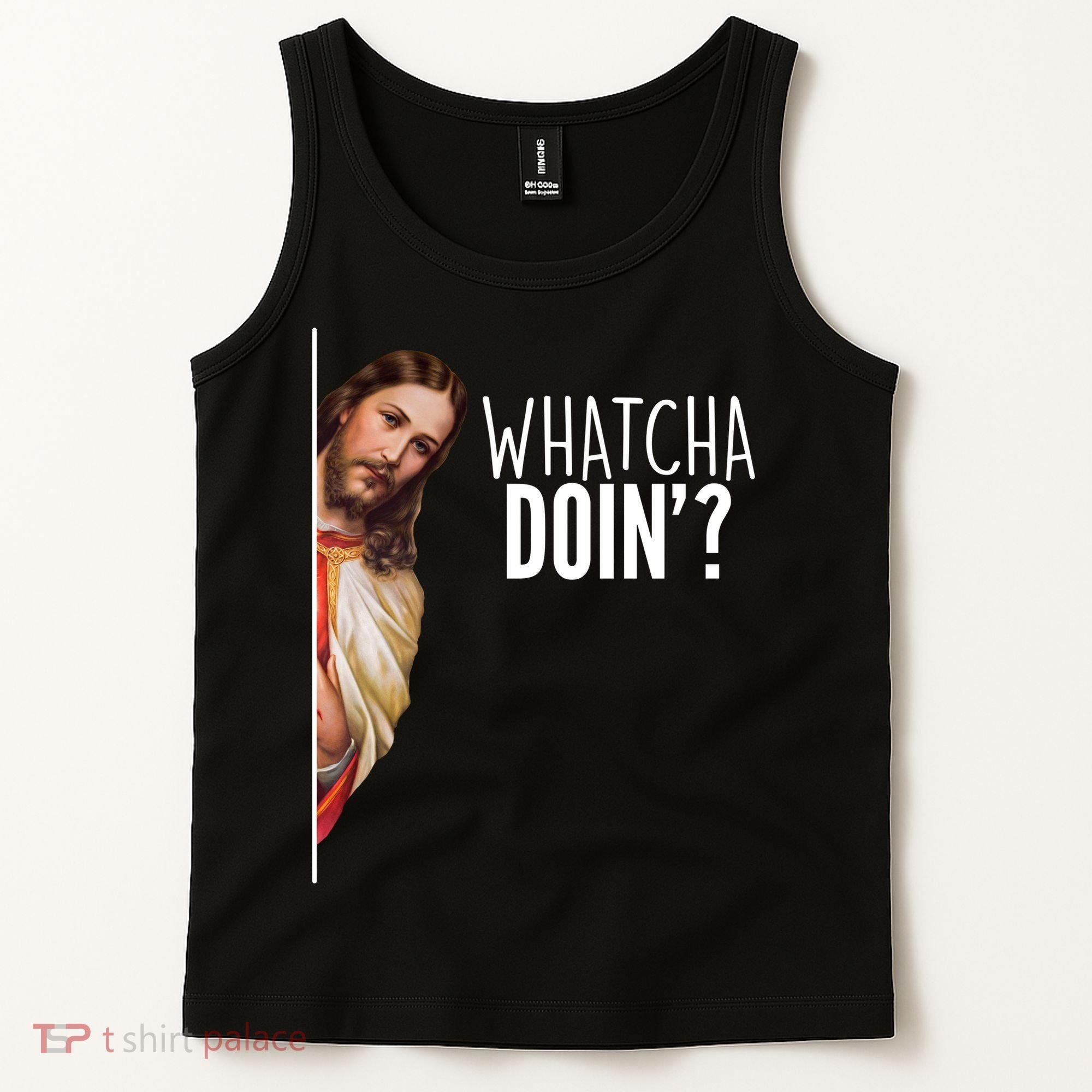 Funny Jesus Whatcha Doin' Tank Top