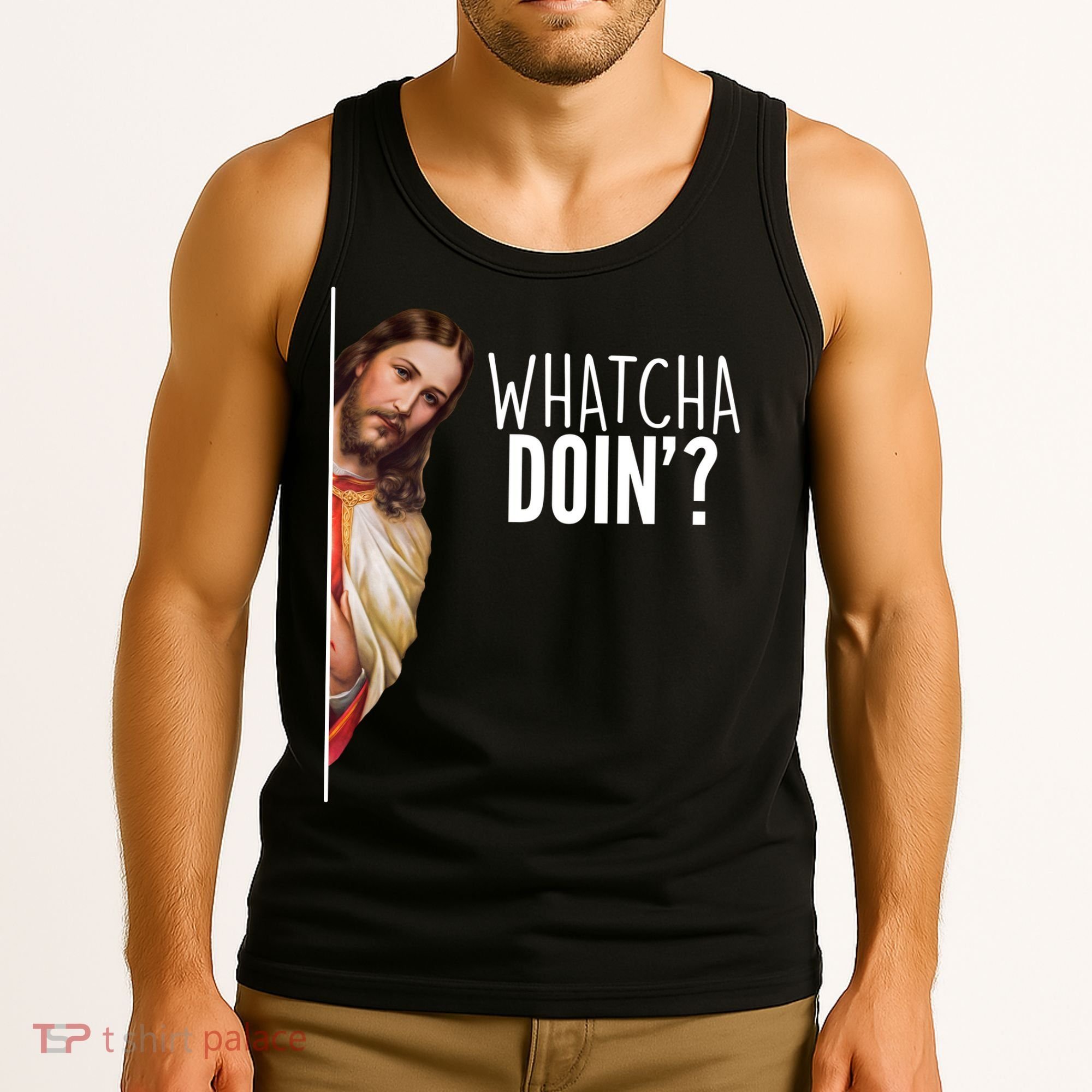 Funny Jesus Whatcha Doin' Tank Top