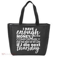 Funny Joke: I Have Enough Money To Live Tote Bag thumb 0
