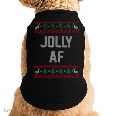 Funny Jolly AF Ugly Christmas Sweater Style Doggie Tank