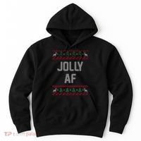 Funny Jolly AF Ugly Christmas Sweater Style Hoodie thumb 0