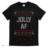 Funny Jolly AF Ugly Christmas Sweater Style T-Shirt thumb 0